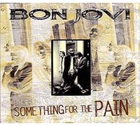 Bon Jovi - Something For The Pain (IMPORT)