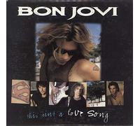 Bon Jovi - This Ain't a Love Song