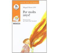 Bon Profit! / Per Molts Anys! (Sopa De Llibres. Serie Taronja) (Catalan Edition) by I Pol, Miquel Marti (2007) Paperback
