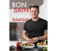 Bon & sain avec Gordon Ramsay