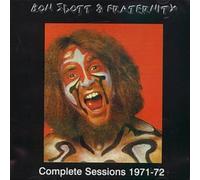 Bon Scott & Fraternity - Complete Sessions 1971-72