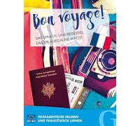 Bon Voyage! Das Sprach- und Reisespiel, das Urlaubslaune macht: Reiseabenteuer erleben und Französisch lernen / Sprachspiel