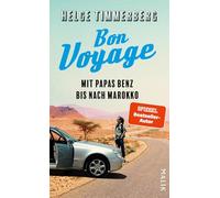 Bon Voyage: Mit Papas Benz bis nach Marokko | Der Rockstar unter den Reiseschriftstellern in einem ungewöhnlichen Roadtrip: am Steuer einer eleganten Mercedes-Limousine