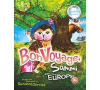 Bon Voyage, Sammi, Part 2: Travels in Europe