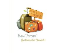 Bon Voyage Travel Journal by Wanderlust Chronicles - Perfect for Adventurers & Globe-Trotters