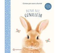 Bona nit, Conilleta (Col·lecció Contes per anar a dormir) : 1