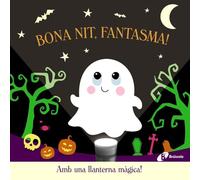 Bona nit, Fantasma! (Castellano - A PARTIR DE 0 AÑOS - MANIPULATIVOS (LIBROS PARA TOCAR Y JUGAR), POP-UPS)