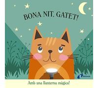 Bona nit, Gatet! (Catalá - A PARTIR DE 0 ANYS - PROJECTE DE 0 A 3 ANYS - Llibres manipulatius)