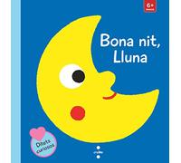 Bona nit, lluna: 1 (Ditets curiosos)