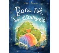Bona nit, moc escarransit | Huw Aaron