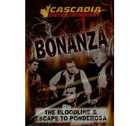 Bonanza (1959/ Cascadia Entertainment): The Bloodline / Escape To Ponderosa