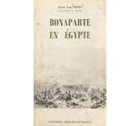 Bonaparte En Égypte (ebook)