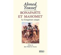 Bonaparte et Mahomet: Le conquérant conquis