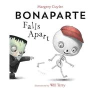Bonaparte Falls Apart: A Halloween Book for Kids and Toddlers: A Funny Skeleton Book for Kids and Toddlers