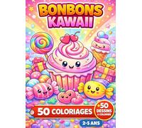 Bonbons Kawaii: Livre de coloriage bonbons kawaii pour enfants - 50 coloriages pour les enfants de 2 à 5 ans (JemColorier)