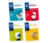 Bond 11+ English, Maths, Non-verbal Reasoning, Verbal Reasoning Assessment Practice: 10-11+ Years Bundle (Bond: Assessment Papers)