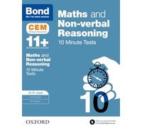 Bond 11+ CEM 10 Minute Tests: Ready for the 2025 Cambridge Select Insight exam: 10-11 years (Bond CEM)