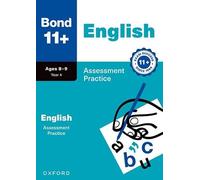 Bond 11+ English Assessment Practice Papers Age 8-9 | For GL Assessment & other 11 plus exams) (Bond: Assessment Papers)