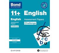 Bond 11+ English Challenge Assessment Papers 9-10 years (for GL Assessment & other 11 plus exams) (Bond Challenge)