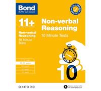 Bond – 11+ Pruebas de 10 minutos: Razonamiento no verbal 10-11 años – Para evaluación GL y exámenes