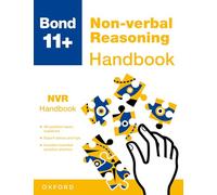 Bond 11+ Non-verbal Reasoning Handbook (for GL Assessment & other 11 plus exams) (Bond: How to Do)