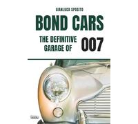 Bond Cars: The Definitive Garage of 007 (Collana Visio - Serie Duetti)