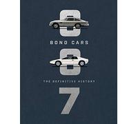 Bond Cars: The Definitive History (BBC Books)