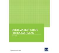Bond Market Guide for Kazakhstan