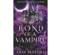Bond of a Vampire (Durand Supernatural Academy)