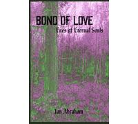 Bond of Love: Eyes of Eternal Souls