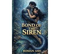 Bond of the Siren: A dark monster romance (Monsterbound Mates)