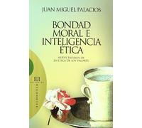 Bondad Moral e inteligencia Etica (Ensayo)