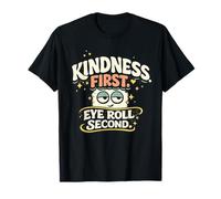 Bondad, Primer Rollo de Ojos, Segundo, Divertido, sarcástico, Atrevido. Camiseta