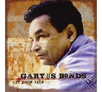 Bonds, Gary U.S. - Let Them All Talk