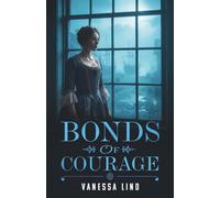 Bonds of Courage (Daughters of Liberty)