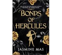 Bonds of Hercules: Deluxe limited signed edition (Villains of Lore, 2)