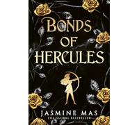 Bonds of Hercules: the highly anticipated sequel to the dark romantasy Greek mythology TikTok sensation and SUNDAY TIMES bestseller BLOOD OF HERCULES: Book 2 (Villains of Lore)