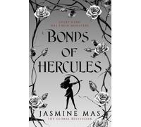 Bonds of Hercules: the highly anticipated sequel to the dark romantasy Greek mythology TikTok sensation and SUNDAY TIMES bestseller BLOOD OF HERCULES: Book 2 (Villains of Lore)