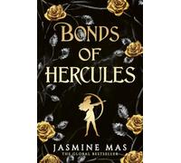Bonds of Hercules: the highly anticipated sequel to the dark romantasy Greek mythology TikTok sensation and SUNDAY TIMES bestseller BLOOD OF HERCULES: Book 2 (Villains of Lore)