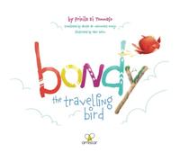 Bondy, the Travelling Bird: Field Version