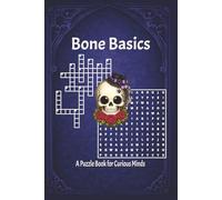 Bone Basics: A Puzzle Book for Curious Minds