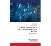 Bone Biomarkers in Periodontal Disease - an update