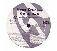 Bone Crusher - Get Up on It [Vinilo][Import]