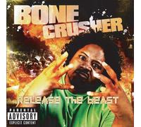 Bone Crusher - Release the Beast