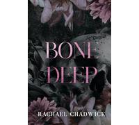 Bone Deep: A Psychological Dark Romance