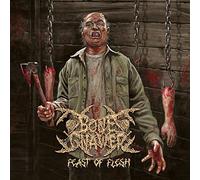 Bone Gnawer - Feast Of Flesh