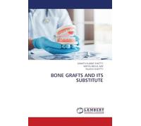 Bone Grafts and Its Substitute