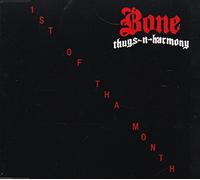 Bone Thugs-n-Harmony - 1st Of Tha Month / 7 Remix