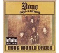 Bone Thugs N' Harmony - Thug World Order