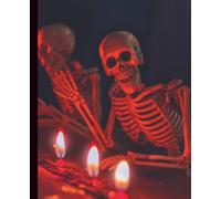Bone to be Wild Composition Notebook | Creepy Halloween Journal | 120 Pages, College Ruled, 7.5 x 9.25 in: A Spooky Notebook for Skeleton Shenanigans, October Thoughts & Halloween Vibes